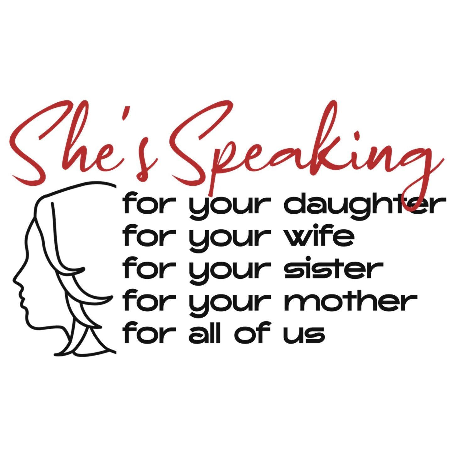 She's Speaking T-Shirt Design in White 